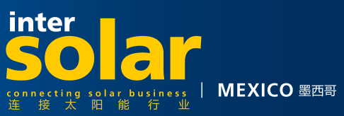 2025年墨西哥太阳能光伏展览会（Intersolar Mexico）