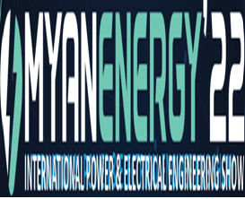 MYANENERGY2022第八届缅甸(仰光)国际能源展