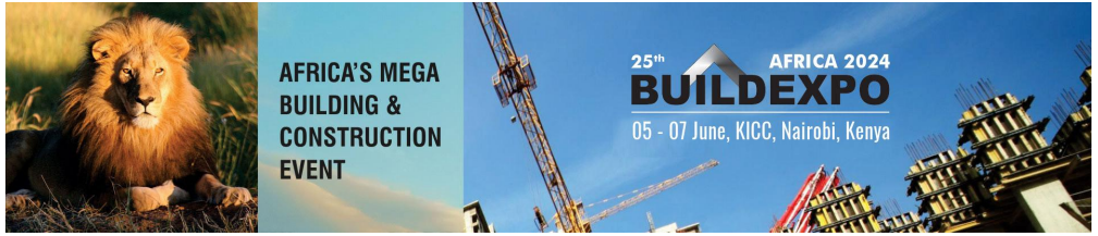 2024年肯尼亚内罗毕同期举办建材展览会 BUILDEXPO AFRICA