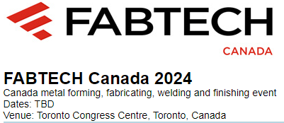 2024加拿大国际金属成型与焊接切割展览会（FABTECH Canada）